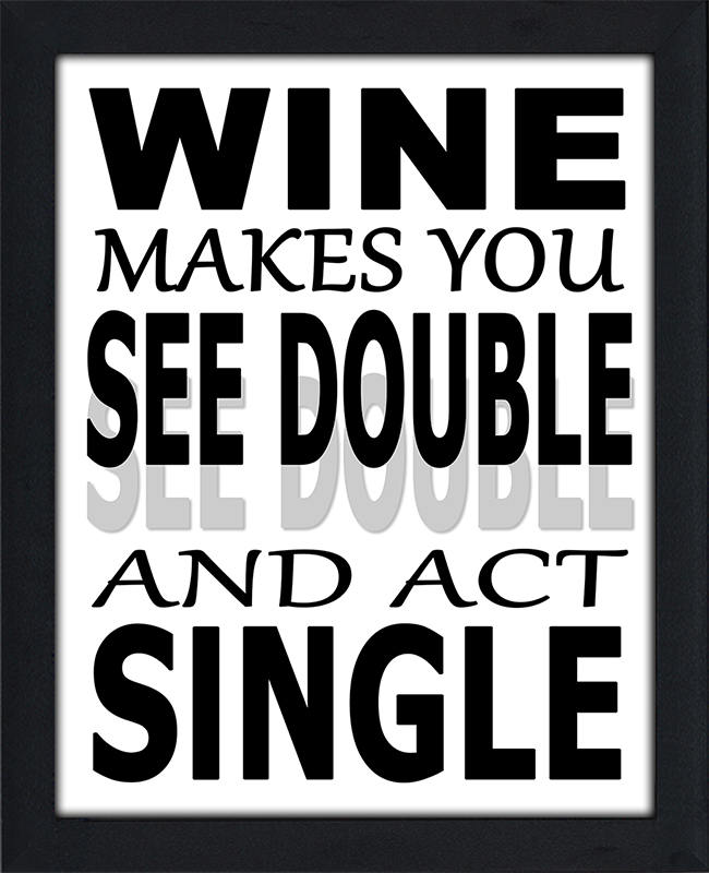 Wine Makes You See Double